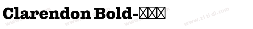 Clarendon Bold字体转换